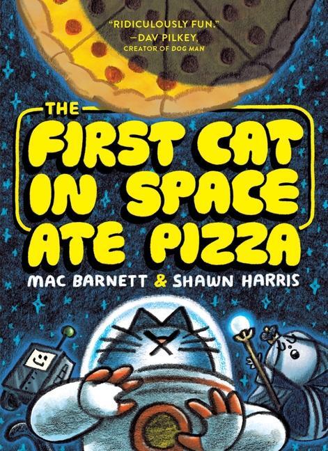 Cover: 9780063084094 | The First Cat in Space Ate Pizza | Mac Barnett | Taschenbuch | 2023