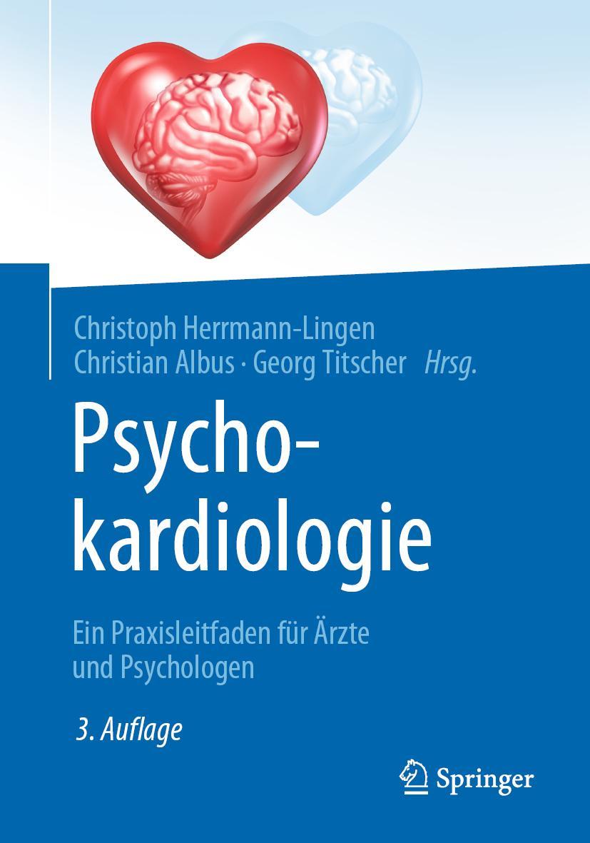 Cover: 9783662588987 | Psychokardiologie | Ein Praxisleitfaden für Ärzte und Psychologen