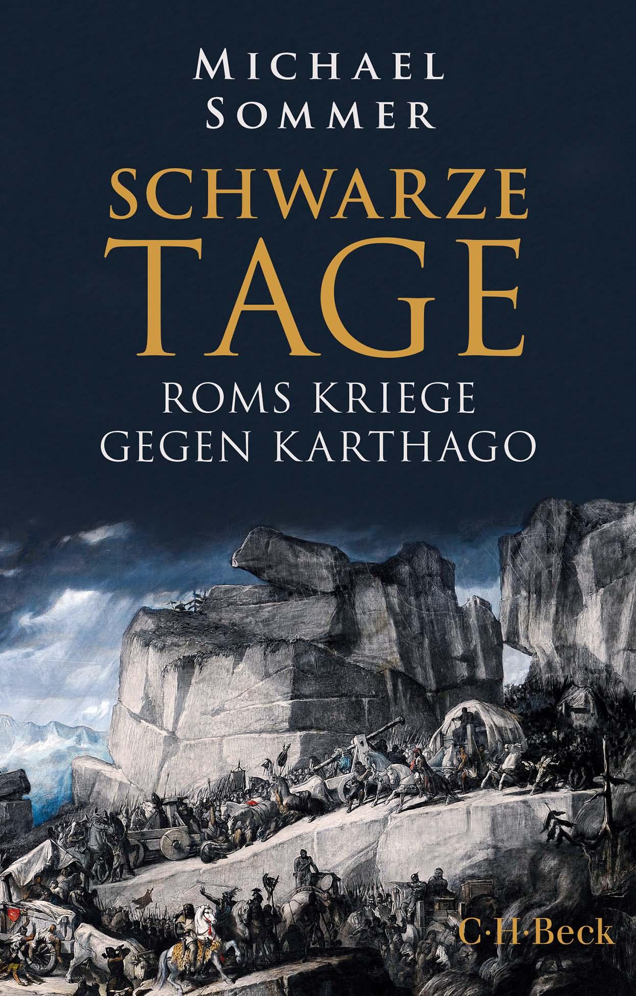 Cover: 9783406831416 | Schwarze Tage | Roms Kriege gegen Karthago | Michael Sommer | Buch