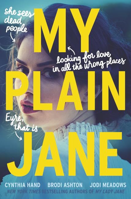 Cover: 9780062652775 | My Plain Jane | Cynthia Hand (u. a.) | Buch | Gebunden | Englisch