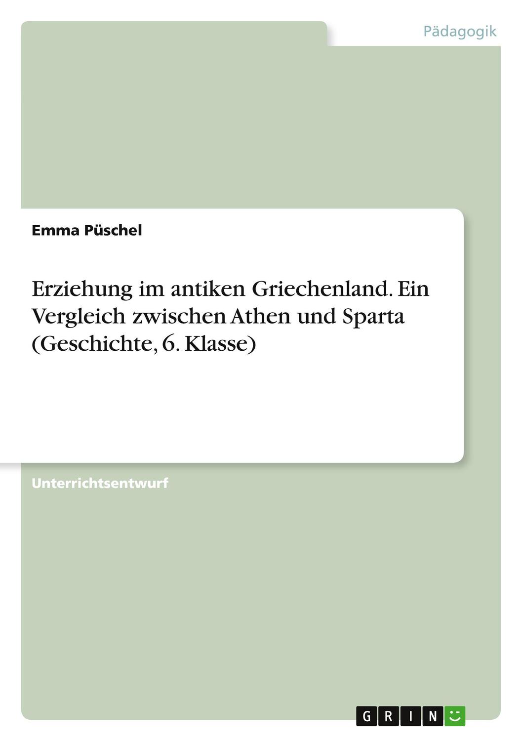 Cover: 9783346179883 | Erziehung im antiken Griechenland. Ein Vergleich zwischen Athen und...