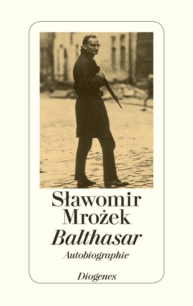 Cover: 9783257065817 | Balthasar | Autobiographie | Slawomir Mrozek | Buch | 384 S. | Deutsch