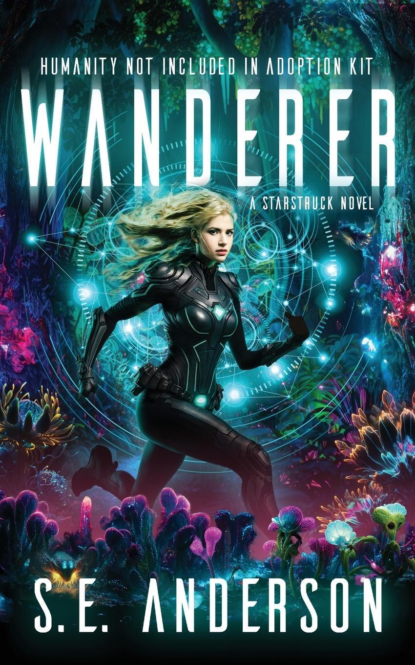 Cover: 9781912996384 | Wanderer | Anderson | Taschenbuch | Starstruck Saga | Paperback | 2023