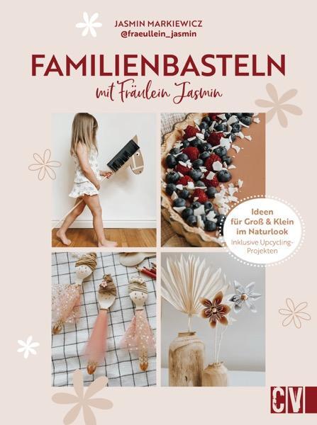 Cover: 9783841103093 | Familienbasteln mit @fraeullein_jasmin | Jasmin Markiewicz | Buch