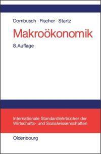 Cover: 9783486257137 | Makroökonomik | Rüdiger Dornbusch (u. a.) | Taschenbuch | ISSN | 2003