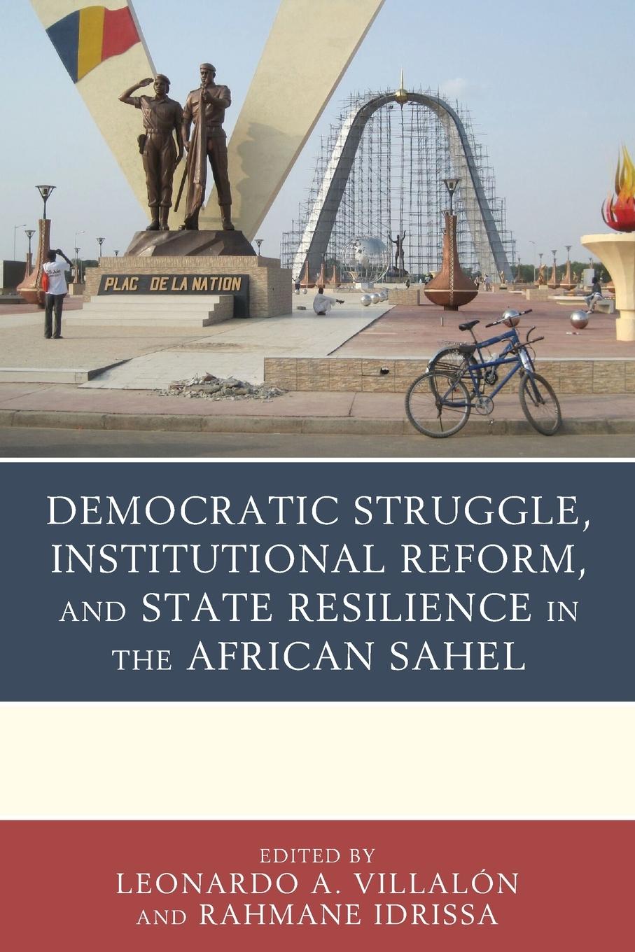 Cover: 9781498570015 | Democratic Struggle, Institutional Reform, and State Resilience in...