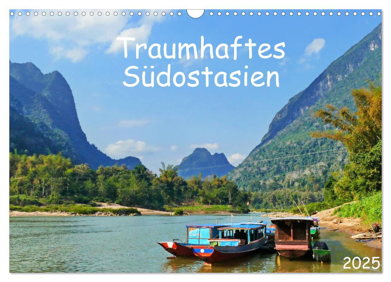 Cover: 9783435106721 | Traumhaftes Südostasien (Wandkalender 2025 DIN A3 quer), CALVENDO...