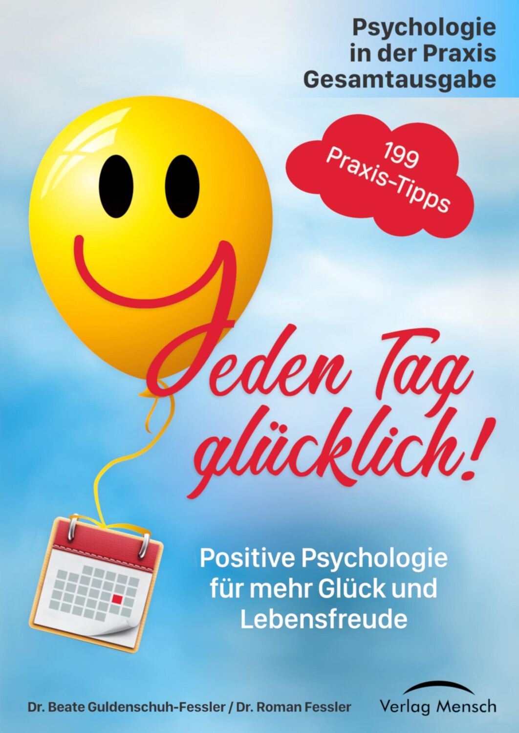 Cover: 9783951980003 | Jeden Tag glücklich | Beate Guldenschuh-Fessler (u. a.) | Buch | 2020