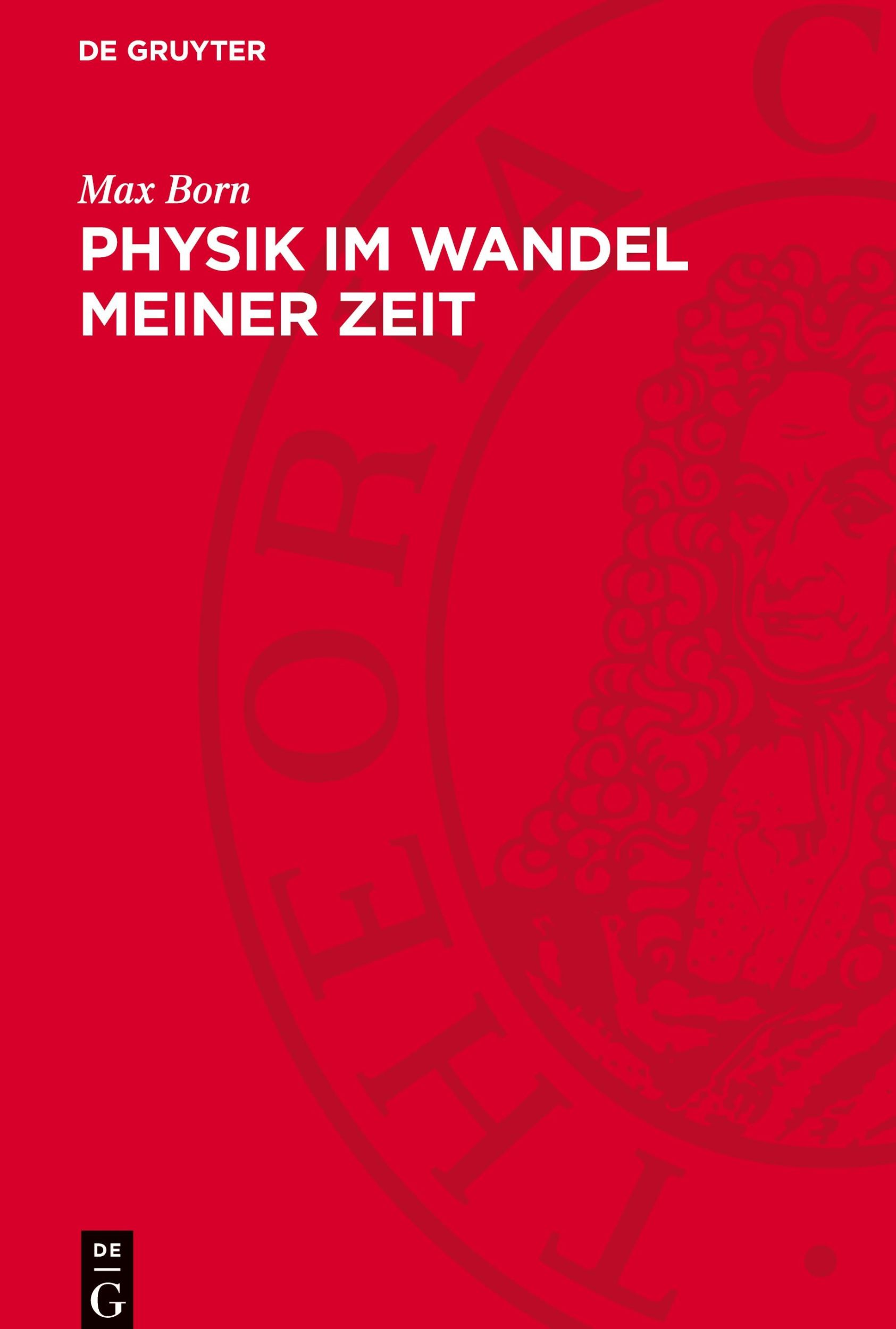 Cover: 9783112708446 | Physik im Wandel meiner Zeit | Max Born | Buch | Deutsch | De Gruyter