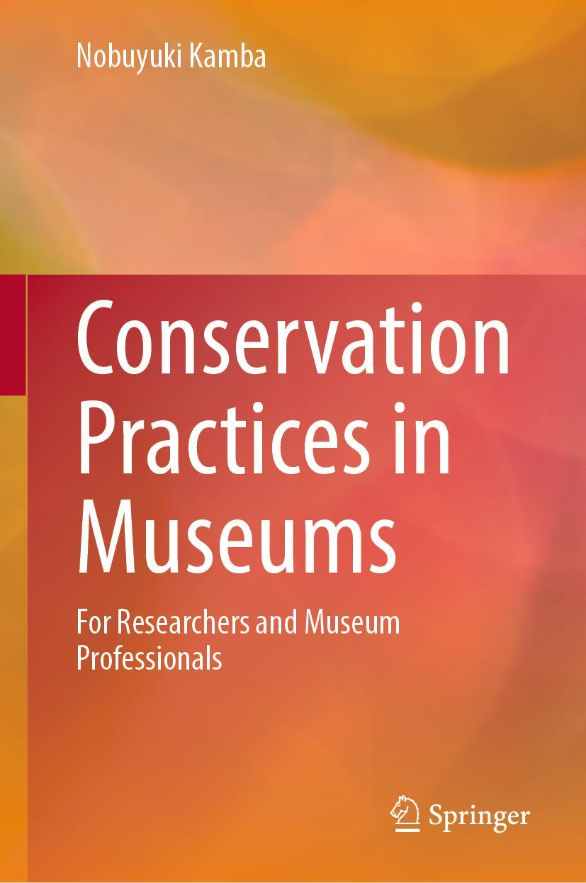 Cover: 9784431569084 | Conservation Practices in Museums | Nobuyuki Kamba | Buch | xiii