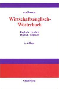 Cover: 9783486255850 | Wirtschaftsenglisch-Wörterbuch | Englisch-Deutsch · Deutsch-Englisch