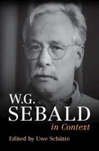 Cover: 9781316511350 | W. G. Sebald in Context | Uwe Schütte | Buch | Gebunden | Englisch