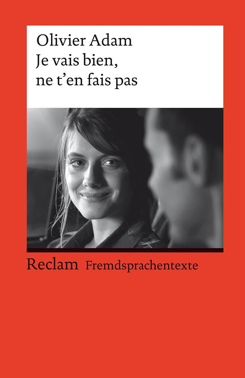 Cover: 9783150197233 | Je vais bien, ne t'en fais pas | Olivier Adam | Taschenbuch | 2007