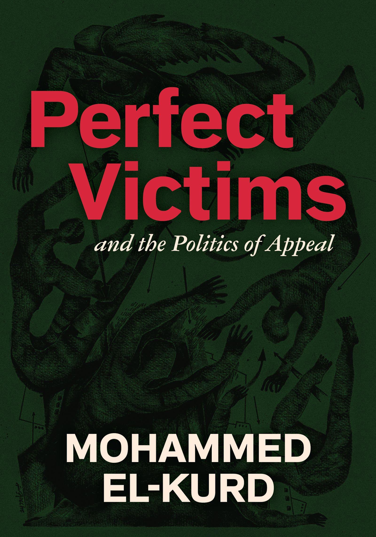 Cover: 9798888903155 | Perfect Victims | And the Politics of Appeal | Mohammed El-Kurd | Buch