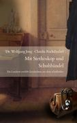 Cover: 9783938108017 | Mit Stethoskop und Schuhbändel | Claudia Ruckdäschel | Taschenbuch