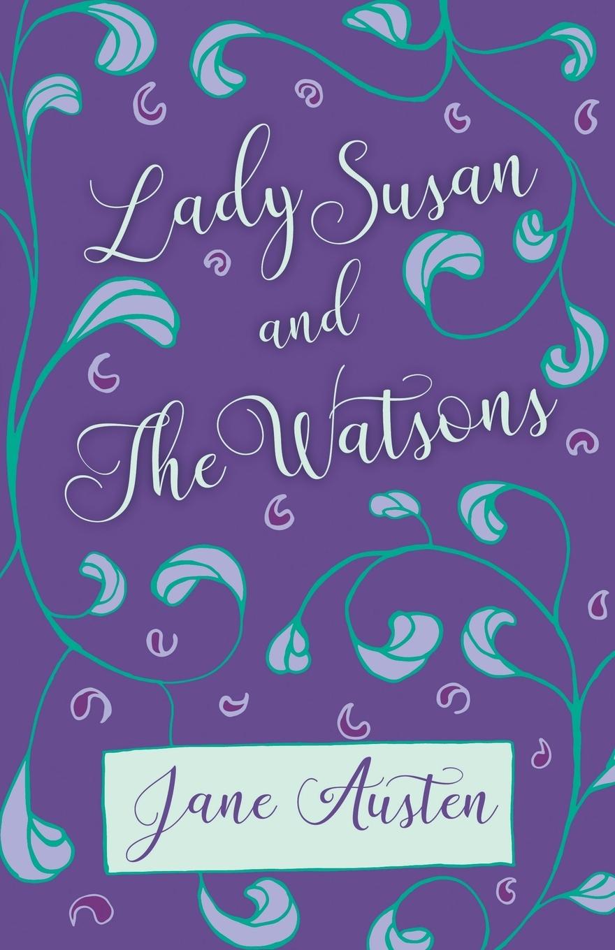 Cover: 9781528706278 | Lady Susan and The Watsons | Jane Austen | Taschenbuch | Englisch