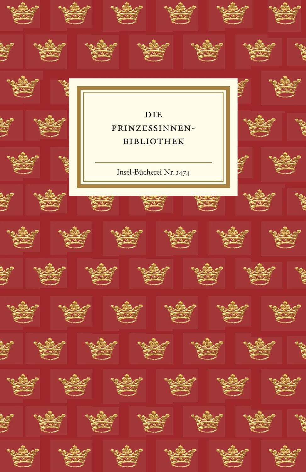 Cover: 9783458194743 | Die Prinzessinnenbibliothek | Silke Trojahn (u. a.) | Buch | 143 S.