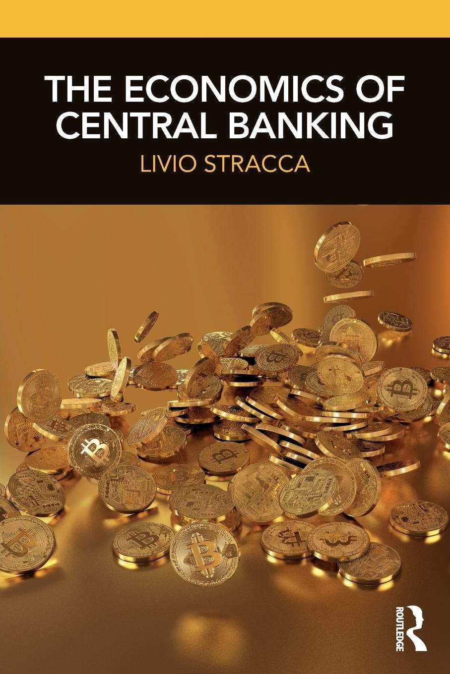 Cover: 9781138496712 | The Economics of Central Banking | Livio Stracca | Taschenbuch | 2018