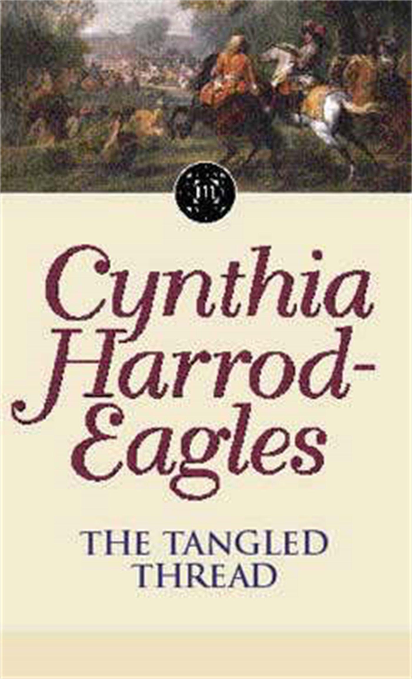 Cover: 9780751506471 | The Tangled Thread | The Morland Dynasty, Book 10 | Harrod-Eagles