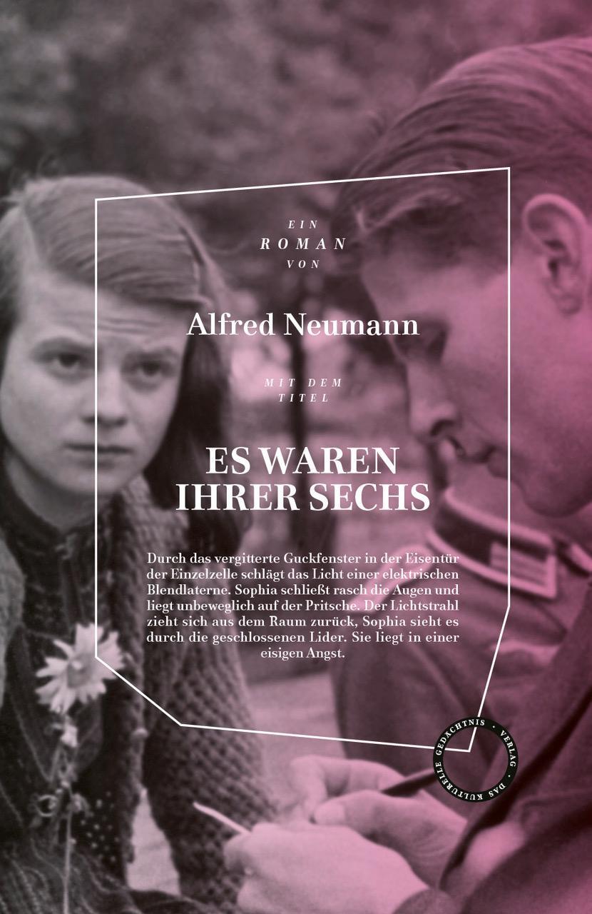 Cover: 9783946990178 | Es waren ihrer sechs | Alfred Neumann | Buch | Deutsch | 2018