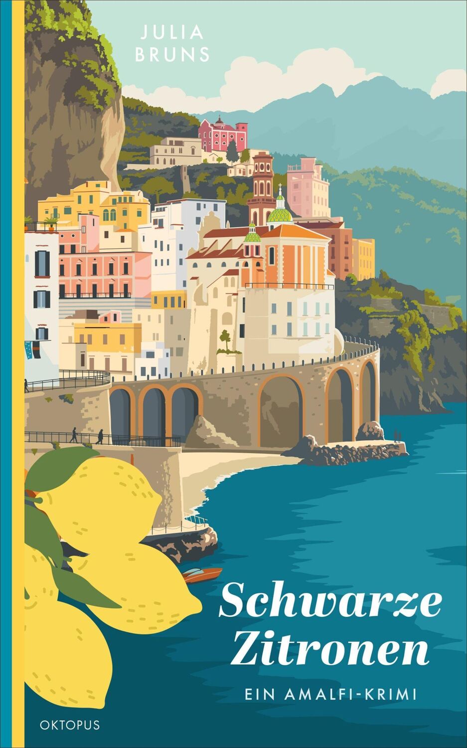 Cover: 9783311300212 | Schwarze Zitronen | Ein Amalfi-Krimi | Julia Bruns | Buch | 240 S.