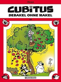 Cover: 9783941279025 | Cubitus Band 19 | Debakel ohne Makel, Cubitus 19 | Luc Dupa | Buch