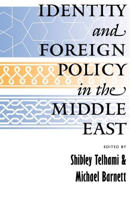 Cover: 9780801487453 | Identity and Foreign Policy in the Middle East | Barnett (u. a.)