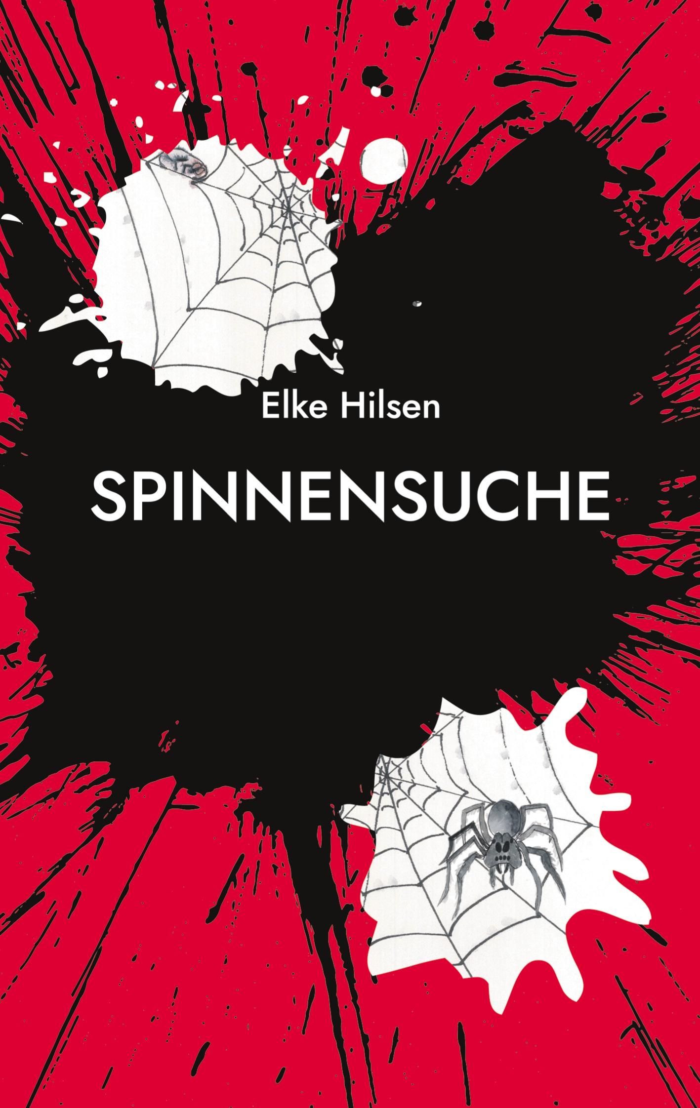 Cover: 9783758382277 | Spinnensuche | Ein Deutschlandkrimi | Elke Hilsen | Taschenbuch | 2024