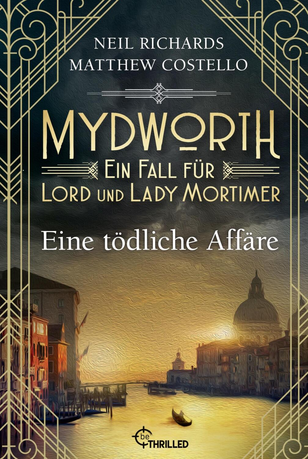 Cover: 9783741304040 | Mydworth - Eine tödliche Affäre | Matthew Costello (u. a.) | Buch