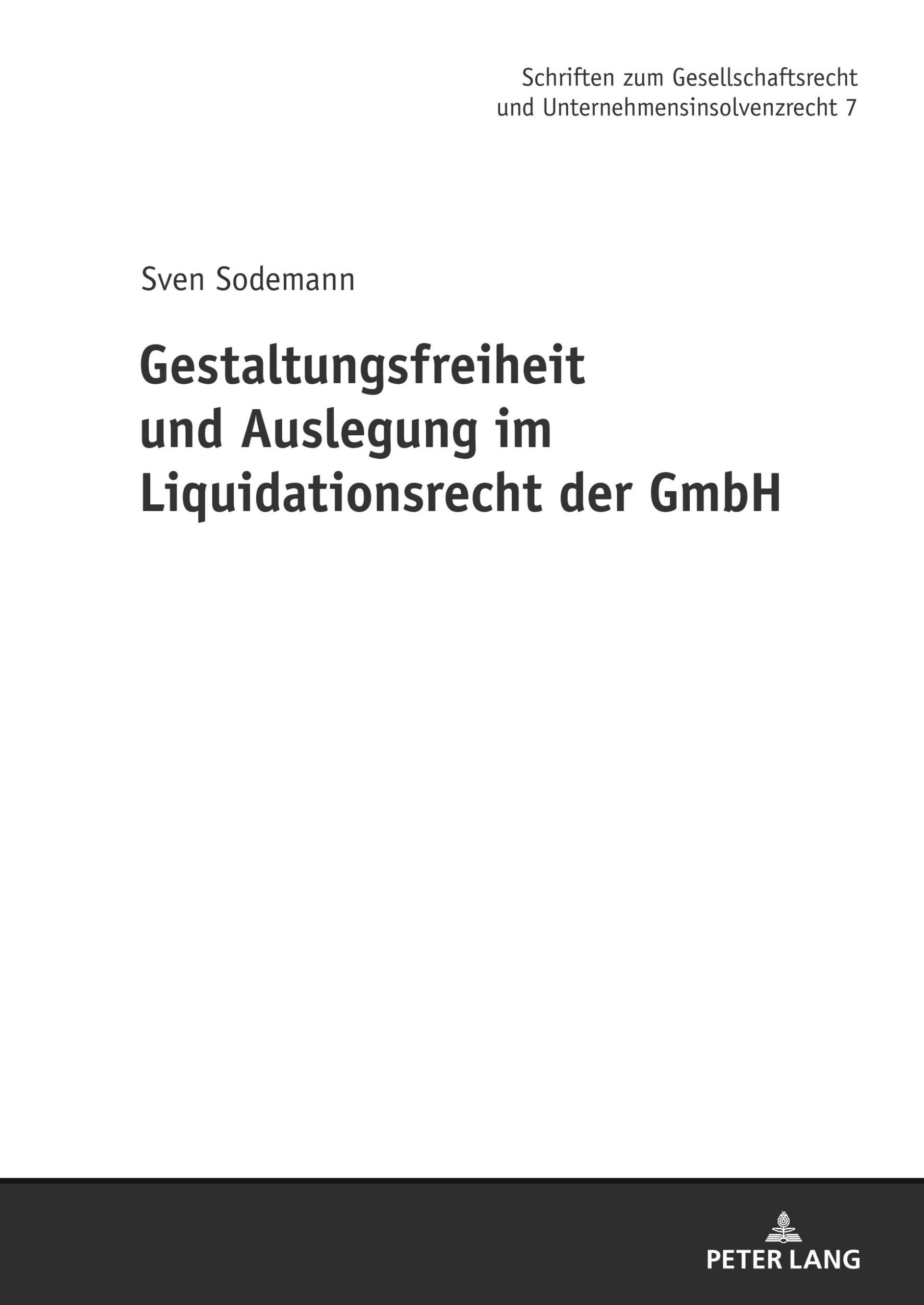 Cover: 9783631774953 | Gestaltungsfreiheit und Auslegung im Liquidationsrecht der GmbH | Buch