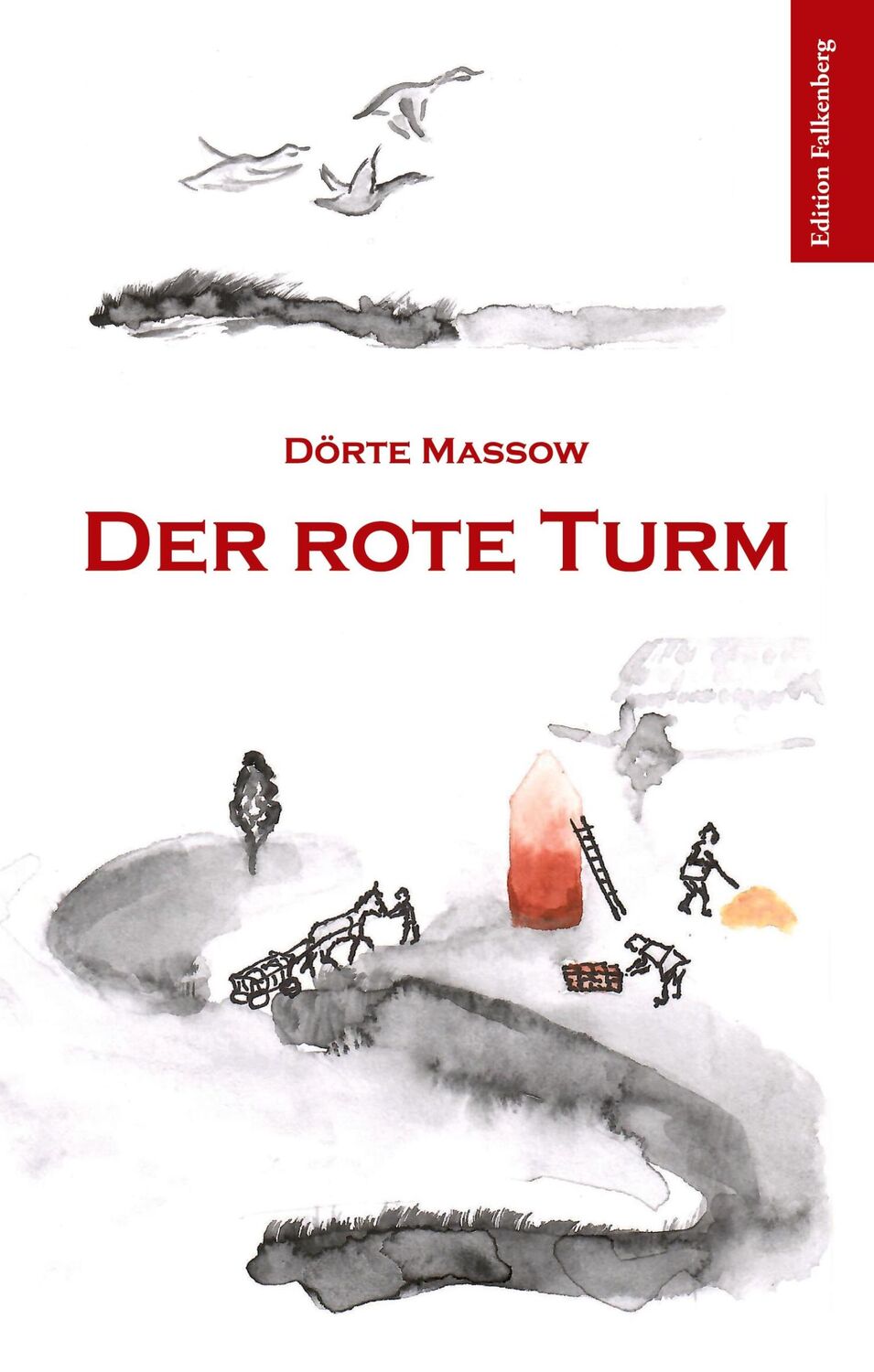 Cover: 9783954942800 | Der rote Turm | Dörte Massow | Taschenbuch | Paperback | 220 S. | 2024