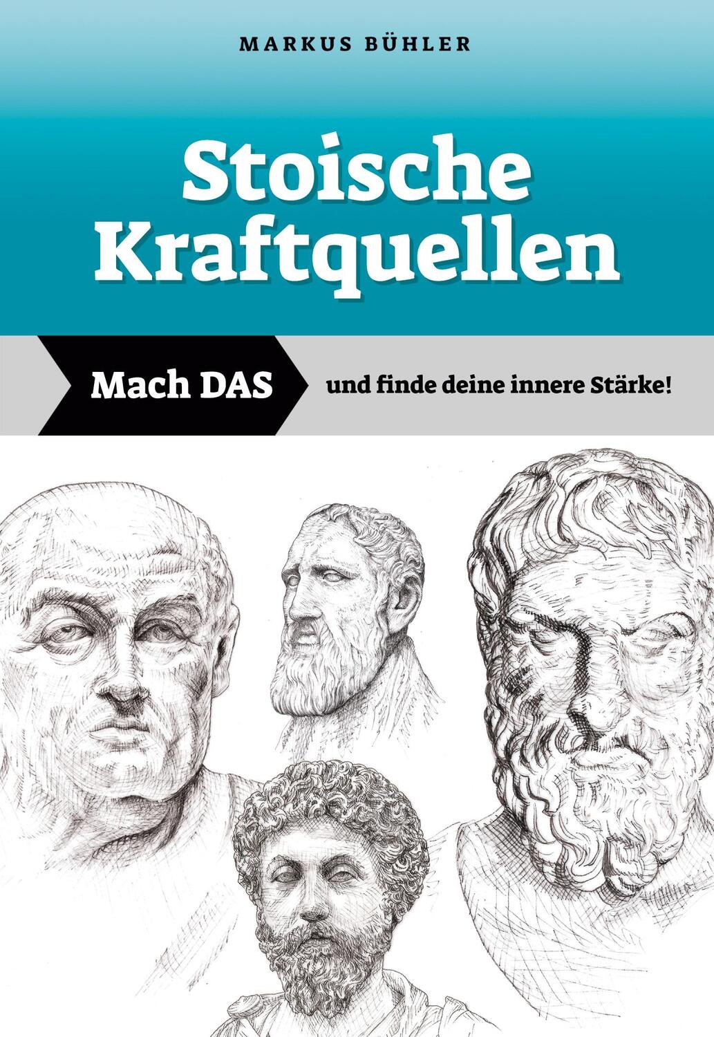 Cover: 9783969230022 | Stoische Kraftquellen | Mach DAS und finde deine innere Stärke! | Buch