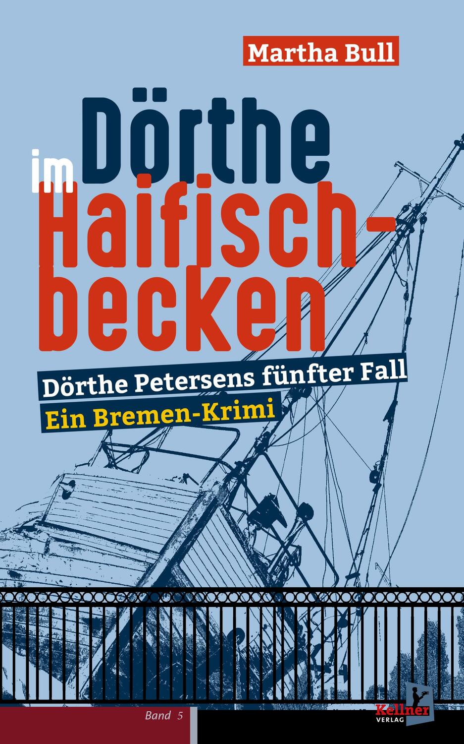 Cover: 9783956514555 | Dörthe im Haifischbecken | Dörthe Petersens fünfter Fall | Martha Bull