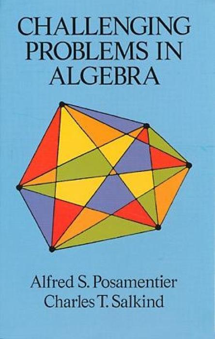 Cover: 9780486691480 | CHALLENGING PROBLEMS IN ALGEBR | Alfred S. Posamentier (u. a.) | Buch