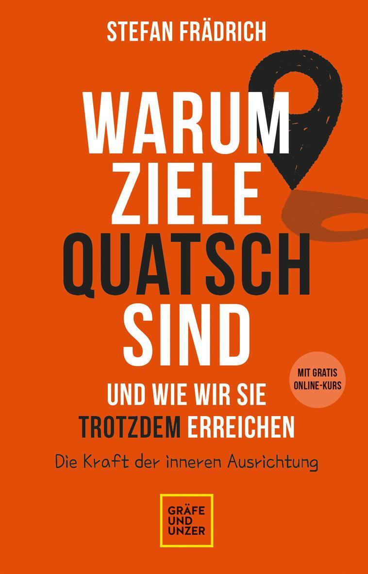 Cover: 9783833883231 | Warum Ziele Quatsch sind - und wie wir sie trotzdem erreichen | Buch