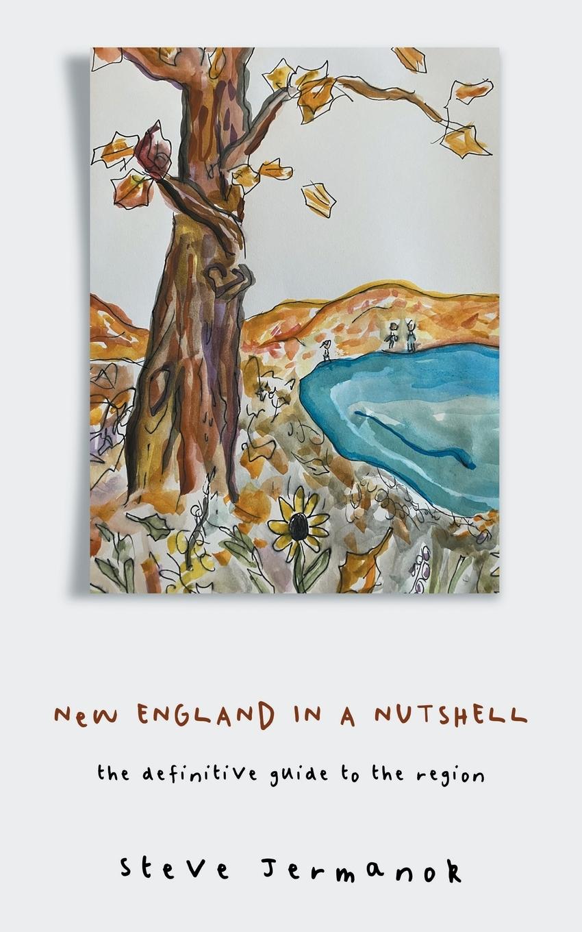 Cover: 9781735173702 | New England in a Nutshell | The Definitive Guide to the Region | Buch