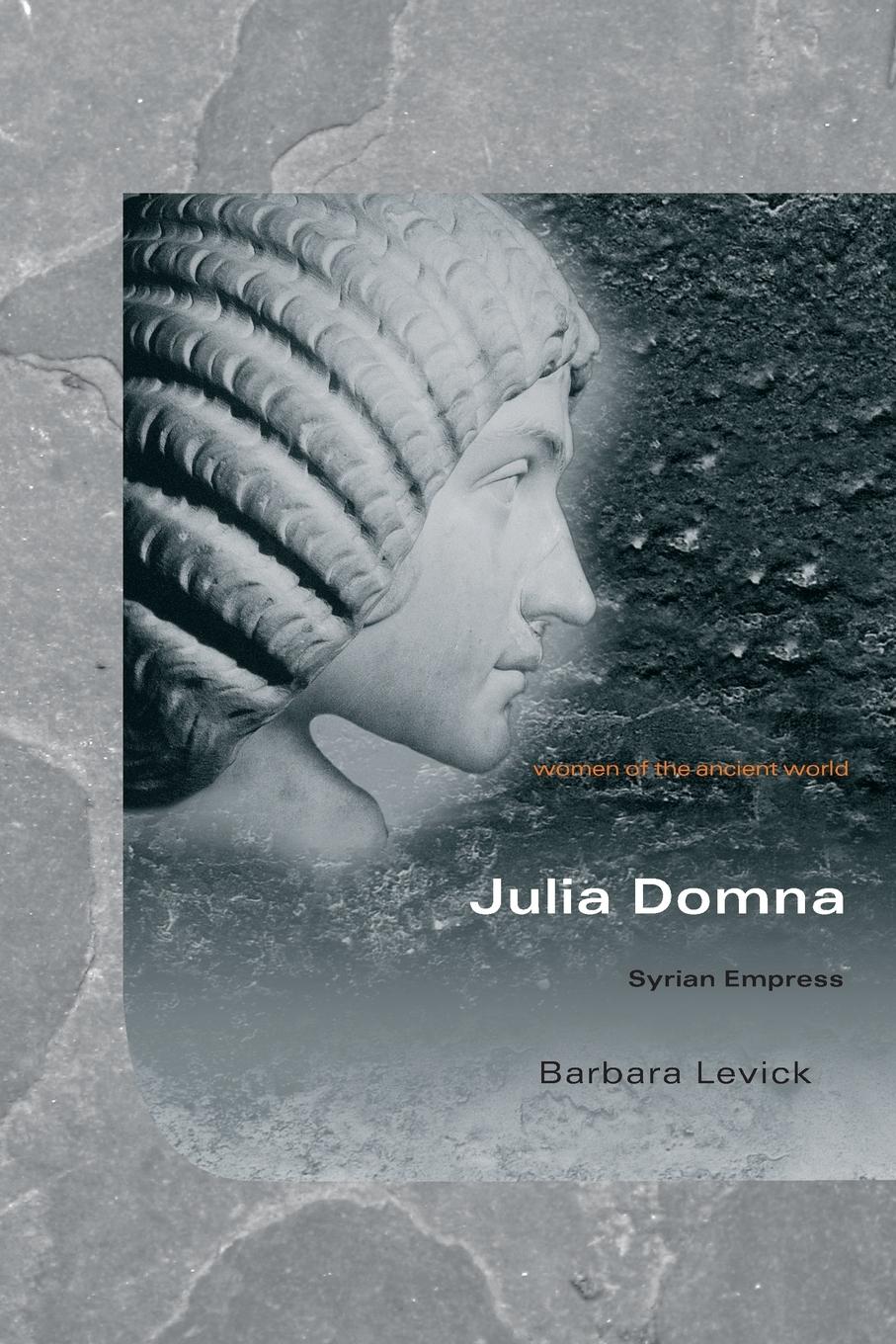 Cover: 9780415331449 | Julia Domna | Syrian Empress | Barbara Levick | Taschenbuch | Englisch