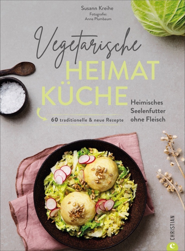 Cover: 9783959615990 | Vegetarische Heimatküche | Susann Kreihe | Buch | 192 S. | Deutsch