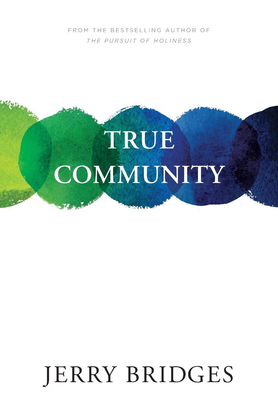 Cover: 9781617471759 | True Community | Jerry Bridges | Taschenbuch | Englisch | 2018