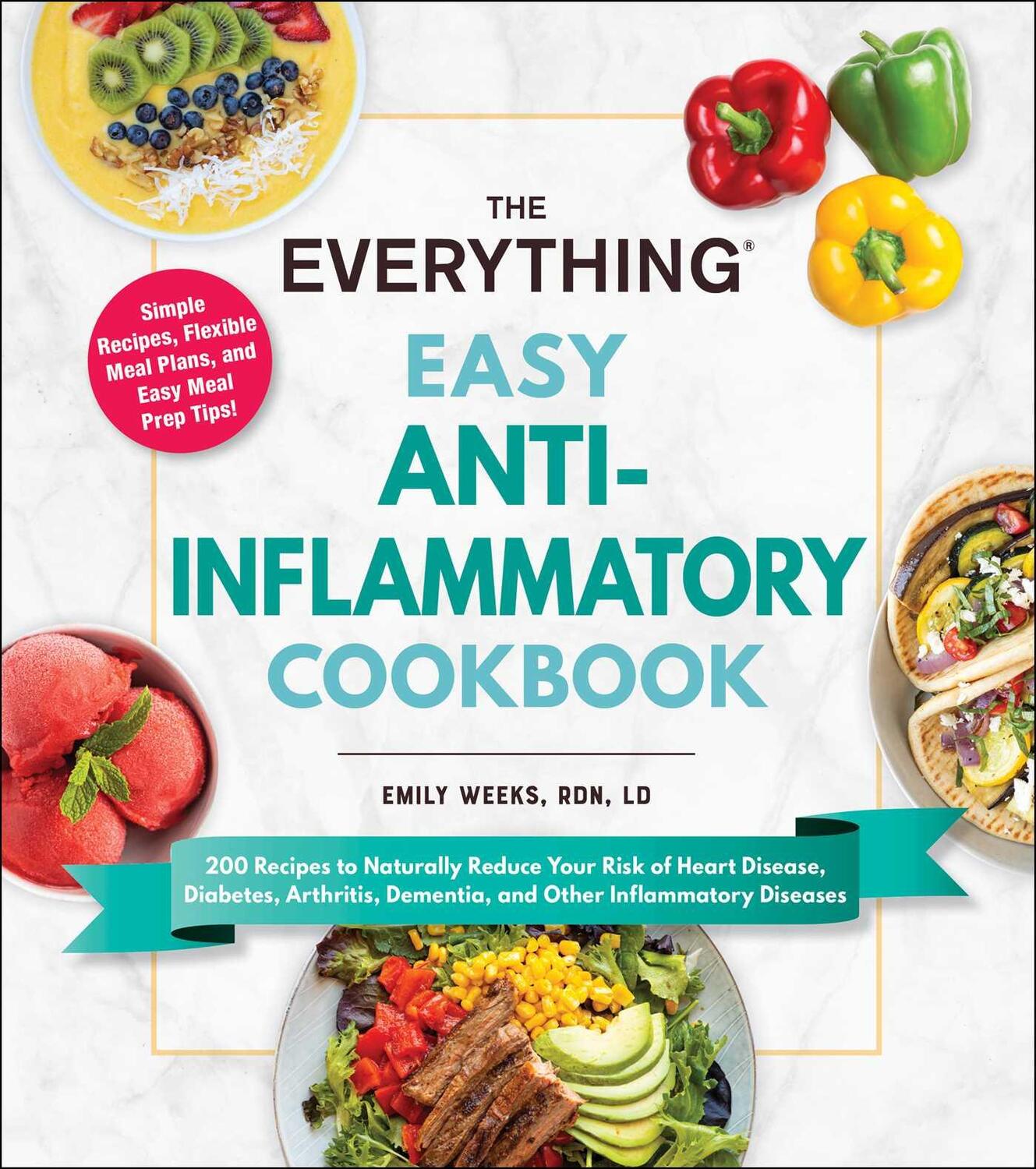 Cover: 9781507219898 | The Everything Easy Anti-Inflammatory Cookbook | Emily Weeks | Buch