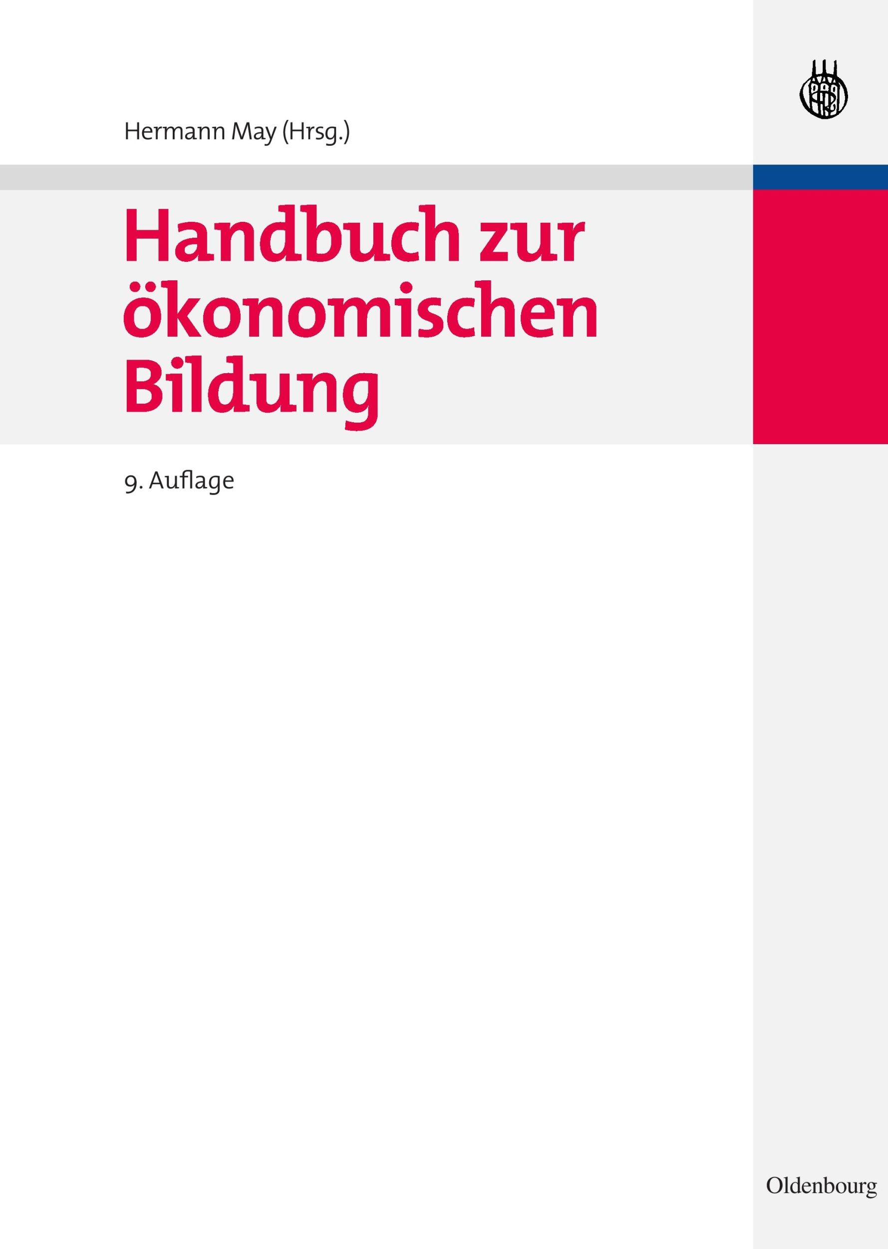 Cover: 9783486587401 | Handbuch zur ökonomischen Bildung | Hermann May | Buch | XVIII | 2008