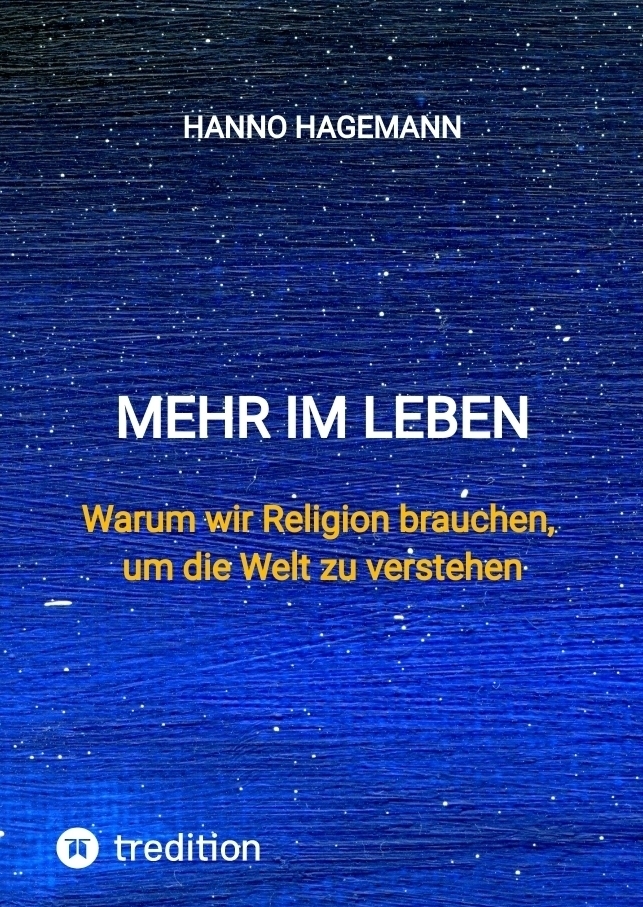 Cover: 9783384045492 | Mehr im Leben | Warum wir Religion brauchen, um die Welt zu verstehen