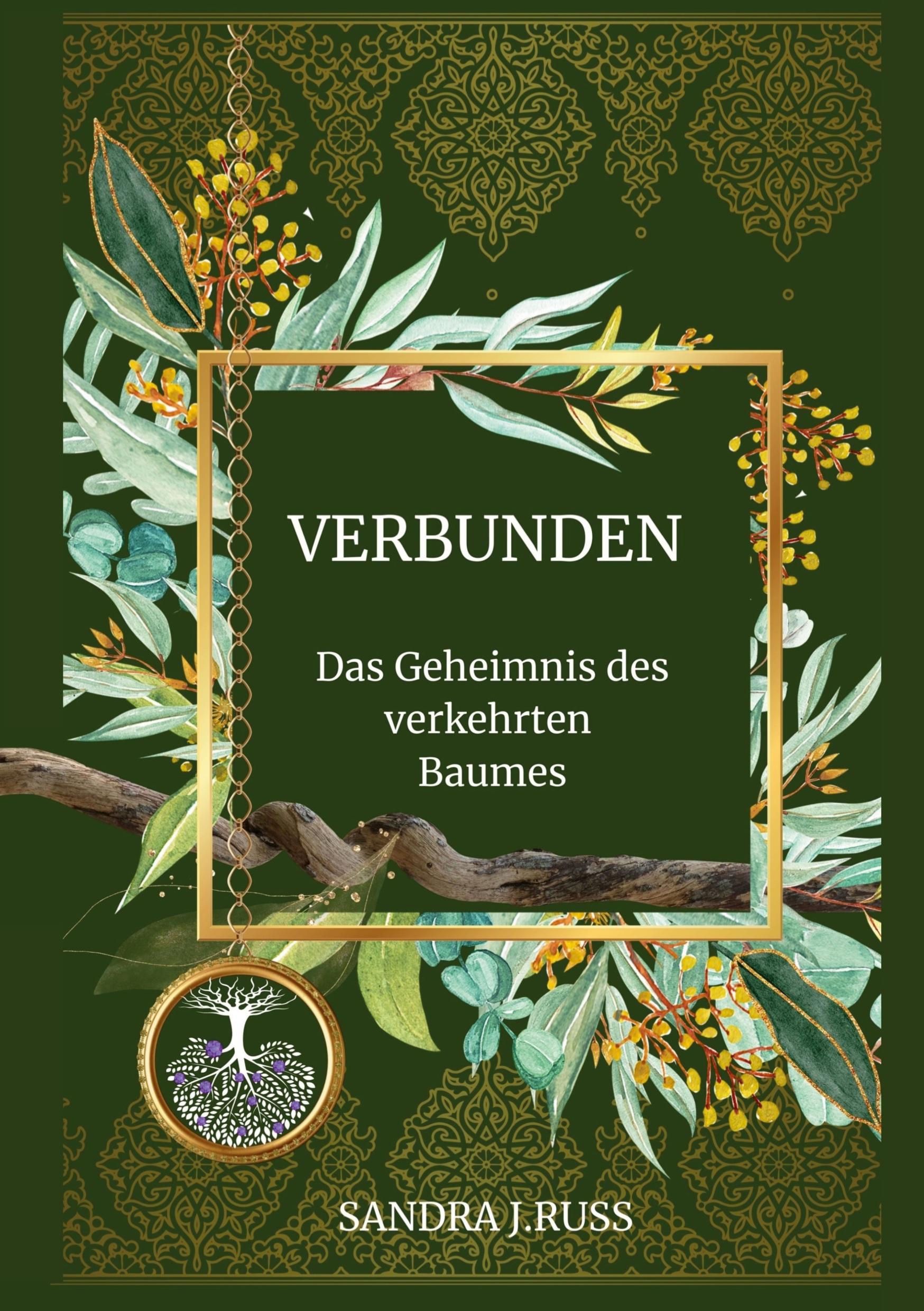 Cover: 9783757981983 | Verbunden | Das Geheimnis des verkehrten Baumes | Sandra Jesernik