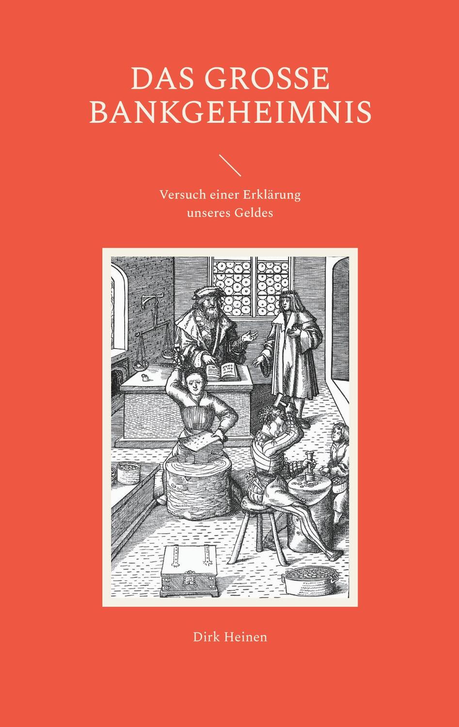 Cover: 9783751960656 | Das große Bankgeheimnis | Versuch einer Erklärung unseres Geldes