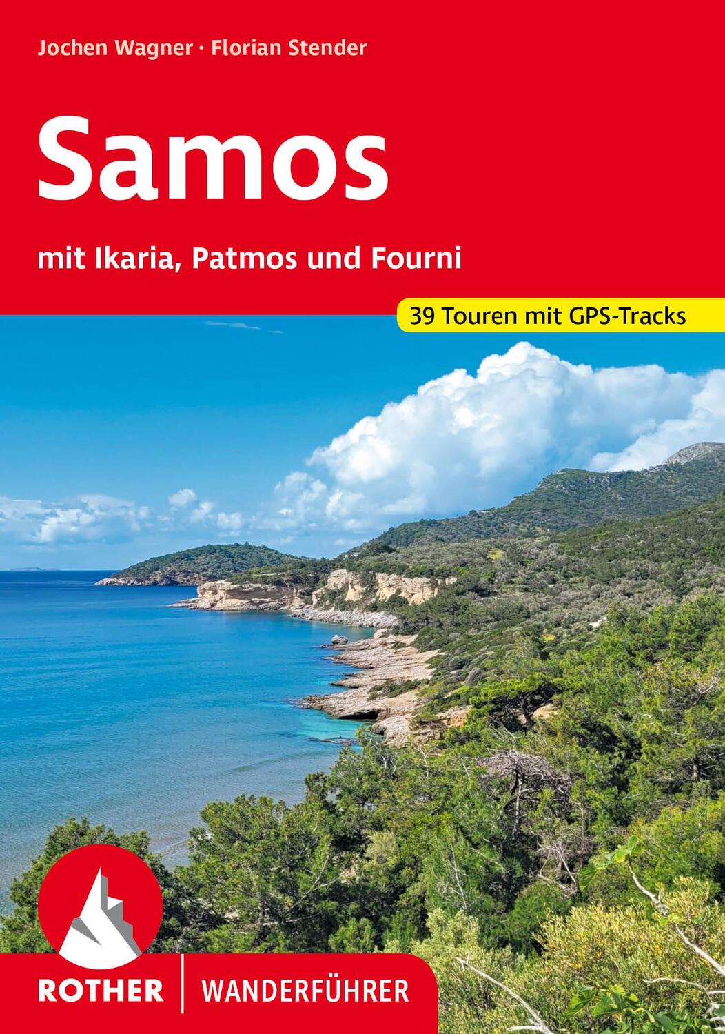 Cover: 9783763347438 | Samos - mit Ikaria, Patmos und Fourni | 39 Touren mit GPS-Tracks