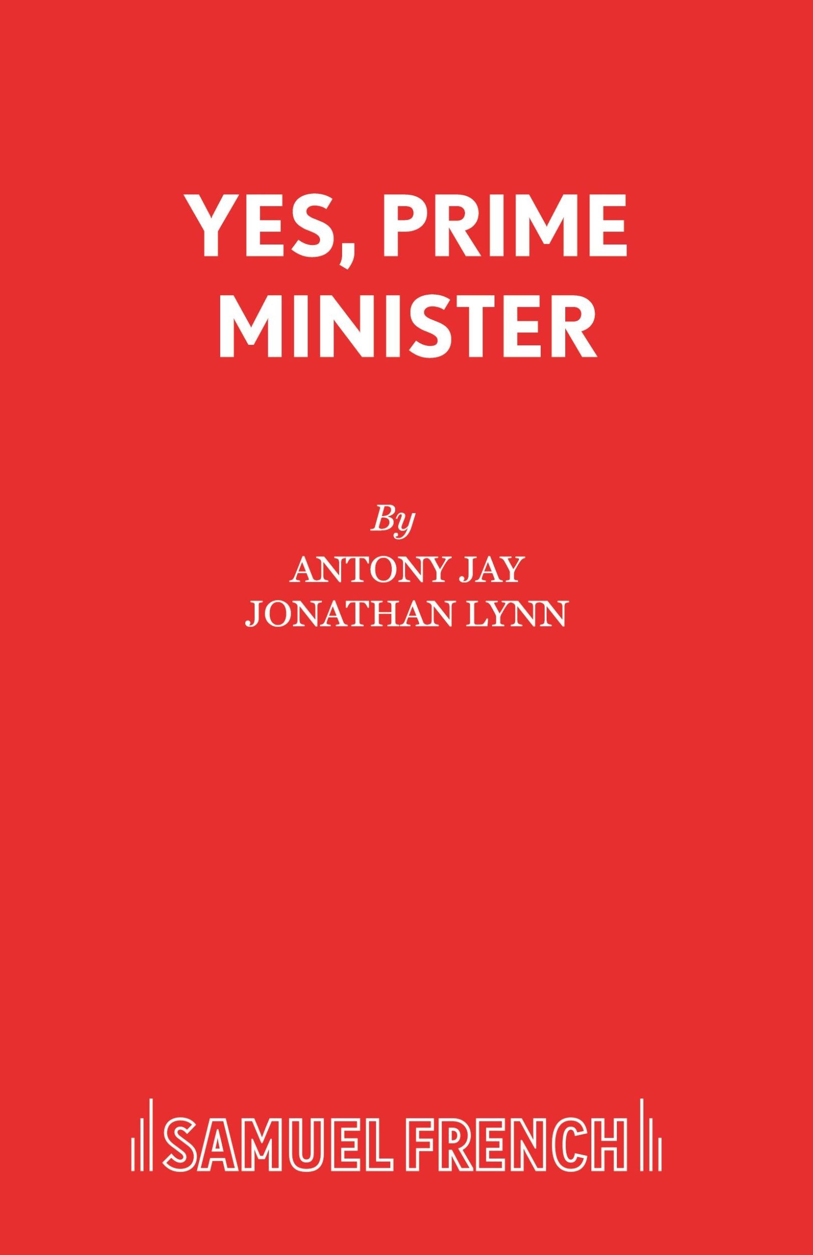 Cover: 9780573115059 | Yes, Prime Minister | Antony Jay | Taschenbuch | Englisch | 2015