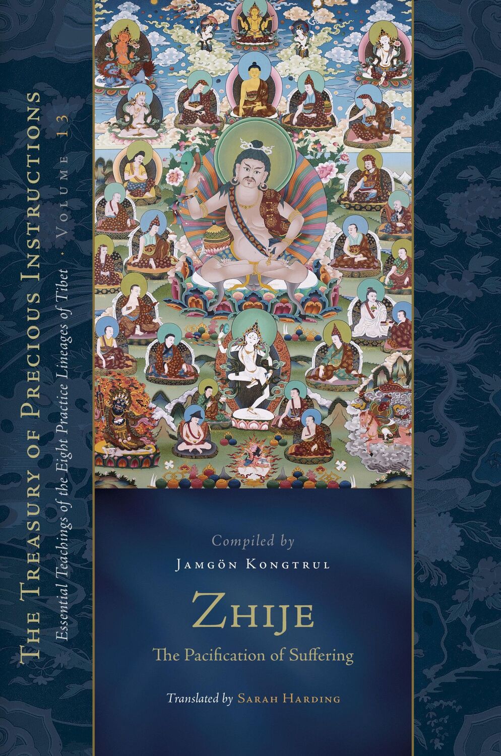 Cover: 9781559394840 | Zhije: The Pacification of Suffering: Essential Teachings of the...