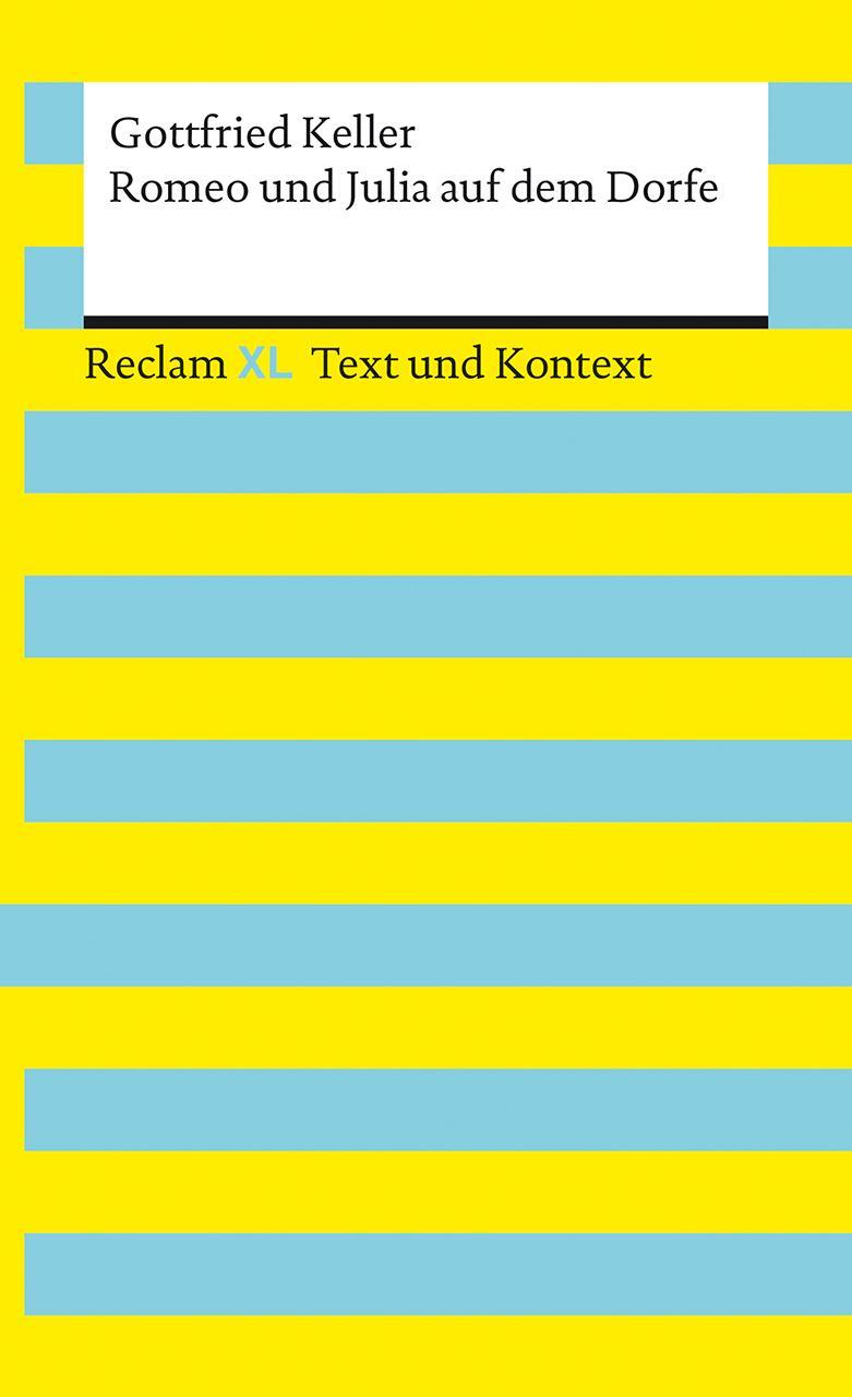 Cover: 9783150161265 | Romeo und Julia auf dem Dorfe. Textausgabe mit Kommentar und...