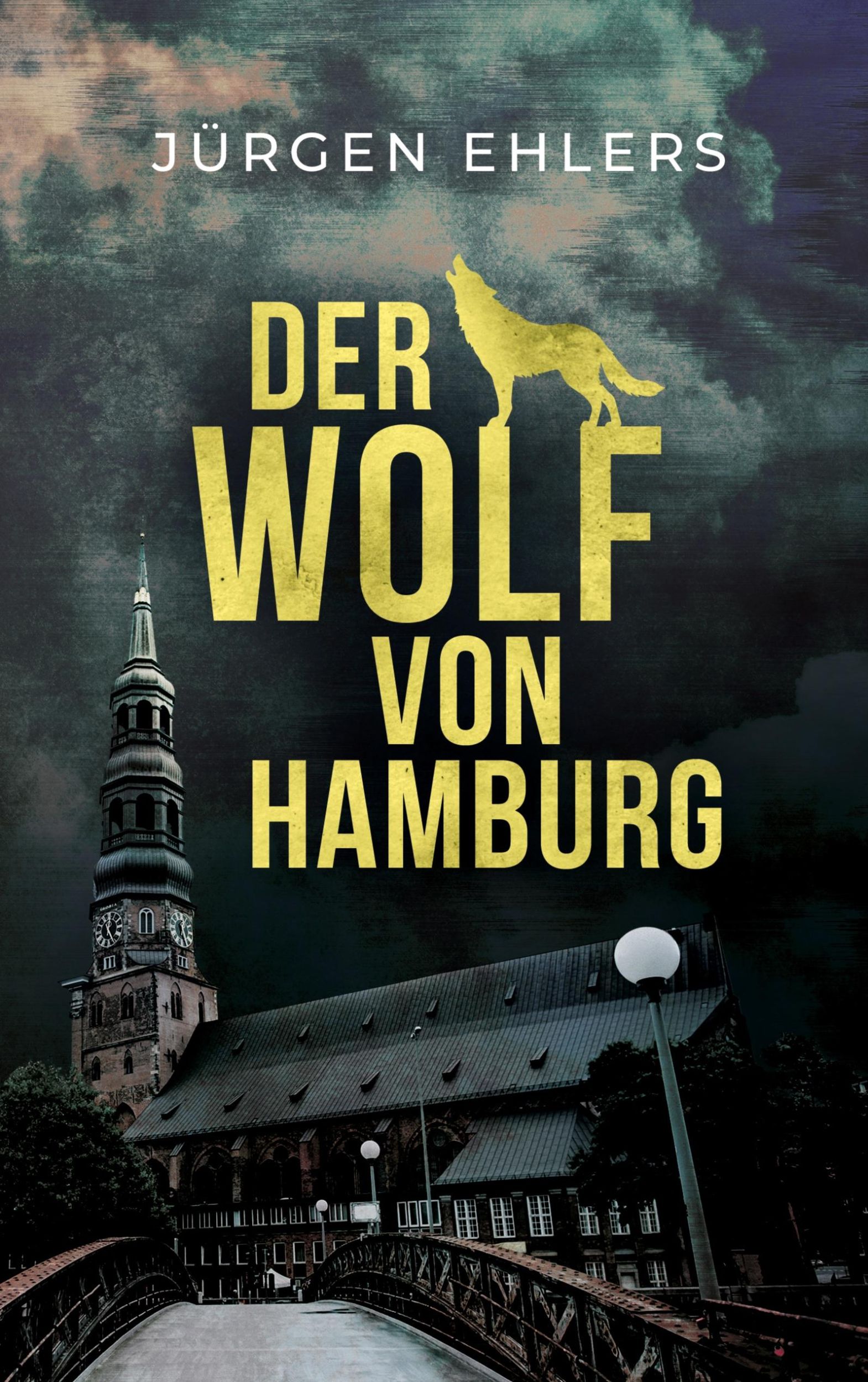 Cover: 9783769313796 | Der Wolf von Hamburg | Jürgen Ehlers | Taschenbuch | 320 S. | Deutsch