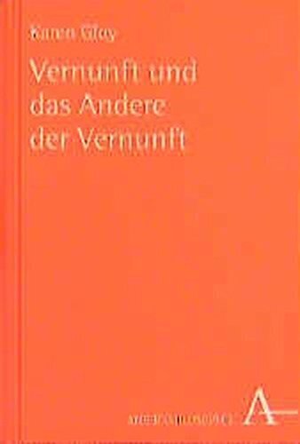 Cover: 9783495478905 | Vernunft und das Andere der Vernunft | Karen Gloy | Buch | Alber